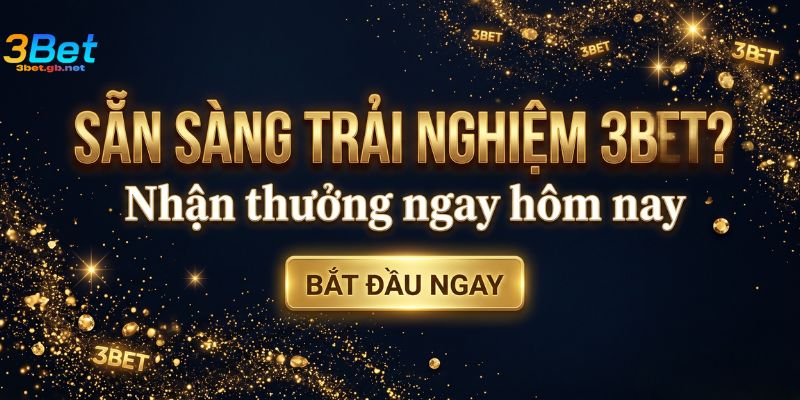 Trải nghiệm 3bet ngay