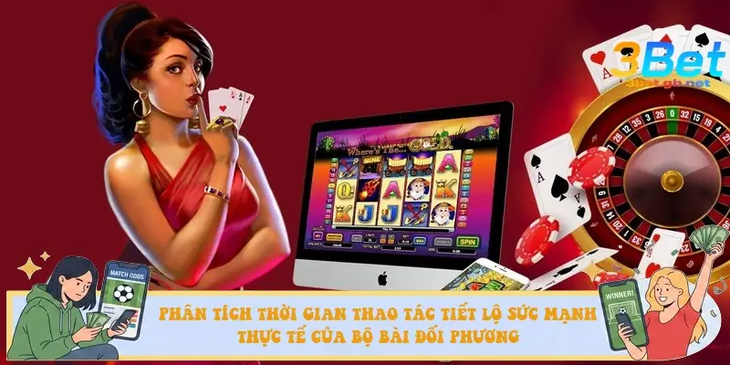 Phân tích thời gian thao tác tiết lộ sức mạnh thực tế của bộ bài đối phương